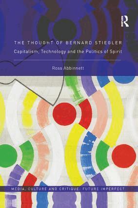Ross Abbinnett - Thought of Bernard Stiegler, Häftad