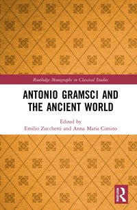 bokomslag Antonio Gramsci and the Ancient World