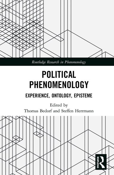 Thomas Bedorf, Steffen Herrmann - Political Phenomenology, Inbunden