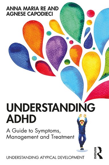 Anna Maria Re, Agnese Capodieci - Understanding ADHD, Häftad