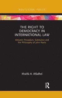 bokomslag The Right to Democracy in International Law