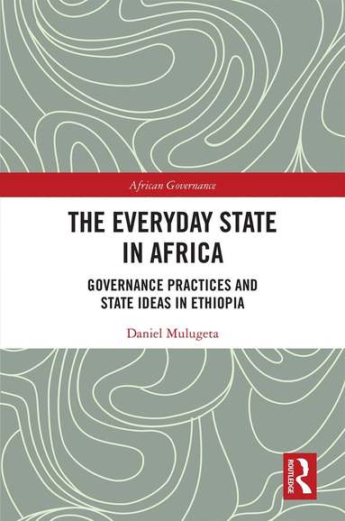 Daniel Mulugeta - Everyday State in Africa, Inbunden