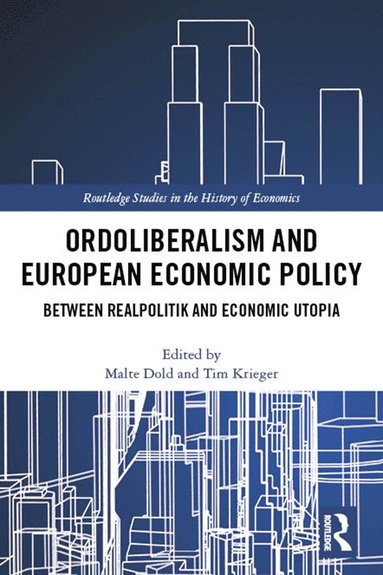 bokomslag Ordoliberalism and European Economic Policy