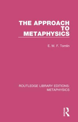 E. W. F. Tomlin - Approach to Metaphysics, Inbunden