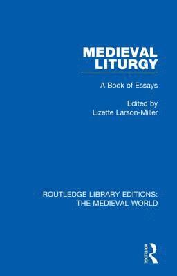 Medieval Liturgy 1