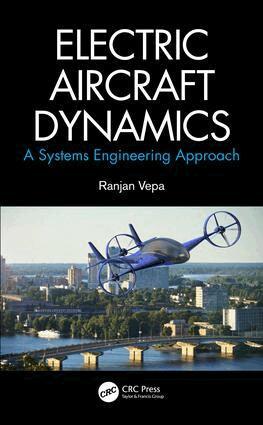 Ranjan Vepa - Electric Aircraft Dynamics, Inbunden