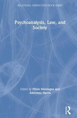 Plinio Montagna, Adrienne Harris - Psychoanalysis, Law, and Society, Inbunden