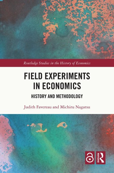 Judith Favereau, Michiru Nagatsu - Field Experiments in Economics, Inbunden