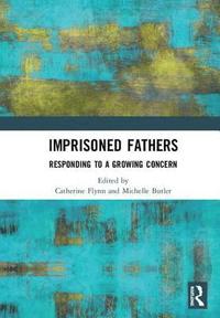 bokomslag Imprisoned Fathers