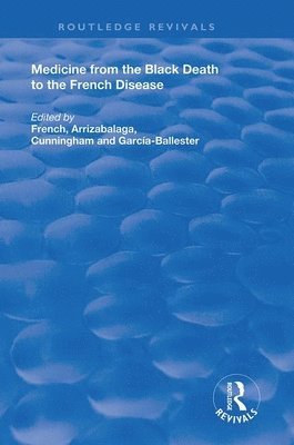 Medicine from the Black Death to the French Disease 1
