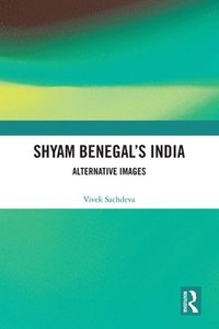 bokomslag Shyam Benegals India