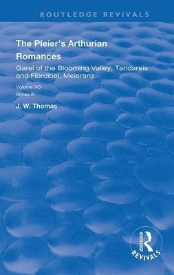 The Pleiers Arthurian Romances 1