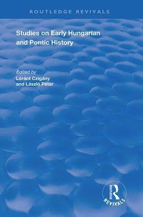 Studies on Early Hungarian and Pontic History 1