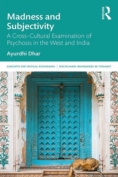 Ayurdhi Dhar - Madness and Subjectivity, Häftad
