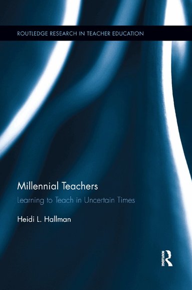 Heidi Hallman - Millennial Teachers, Häftad