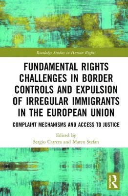 bokomslag Fundamental Rights Challenges in Border Controls and Expulsion of Irregular Immigrants in the European Union