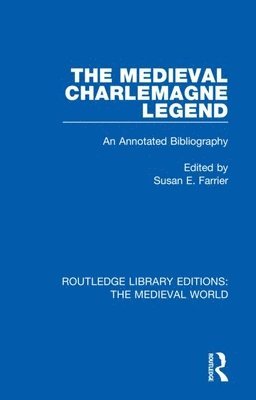 bokomslag The Medieval Charlemagne Legend