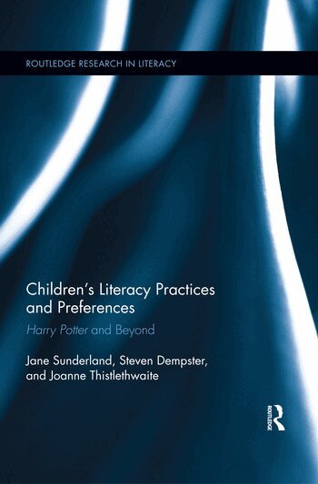 Jane Sunderland, Steven Dempster, Joanne Thistlethwaite - Children's Literacy Practices and Preferences, Häftad