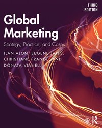 bokomslag Global Marketing: Strategy, Practice, and Cases
