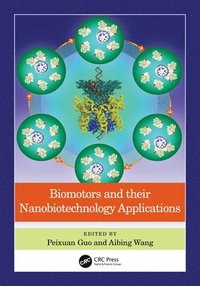 bokomslag Biomotors and their Nanobiotechnology Applications