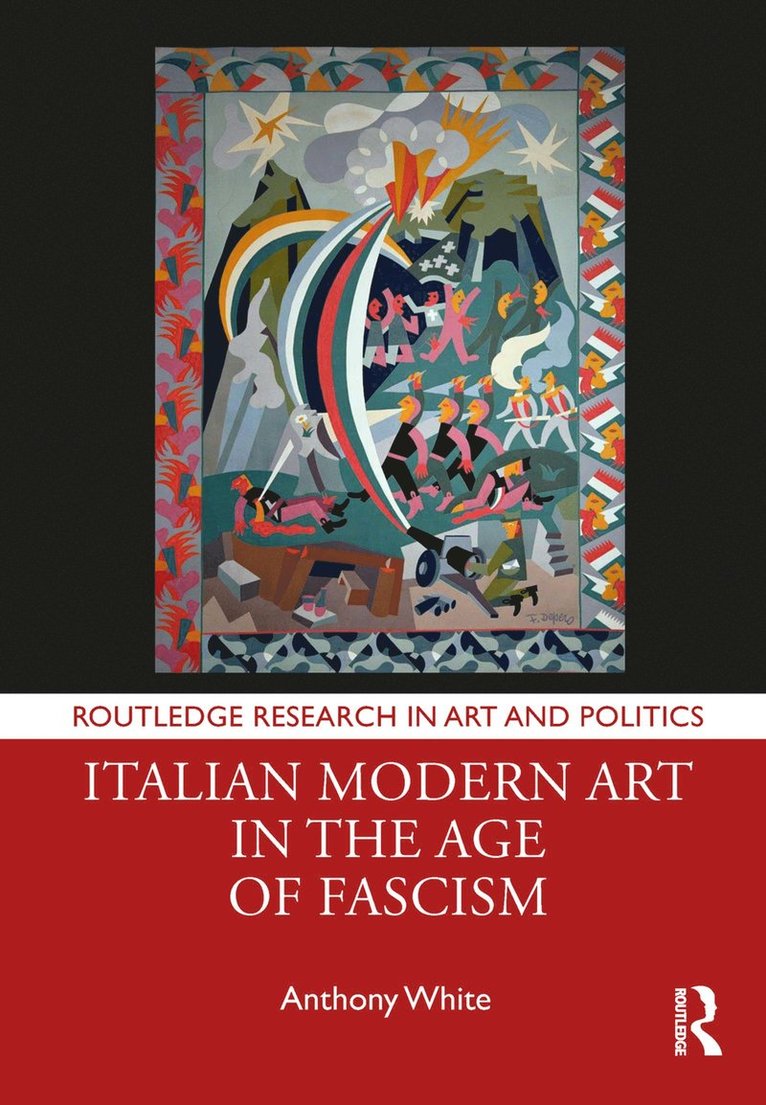 Italian Modern Art in the Age of Fascism 1