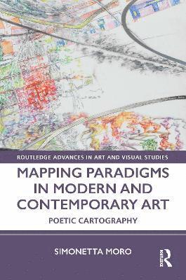 Mapping Paradigms in Modern and Contemporary Art 1