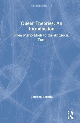Queer Theories: An Introduction 1