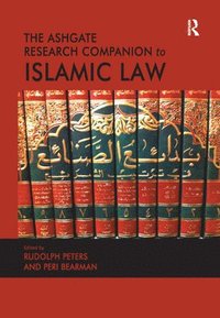 bokomslag The Ashgate Research Companion to Islamic Law
