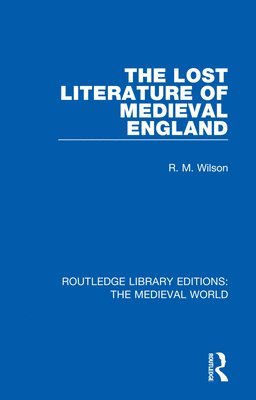 The Lost Literature of Medieval England 1