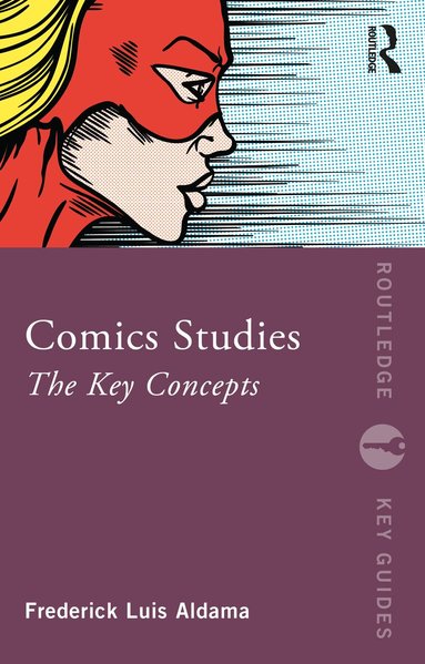 Frederick Luis Aldama - Comics Studies, Häftad