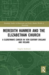 bokomslag Meredith Hanmer and the Elizabethan Church