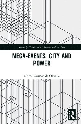 Mega-Events, City and Power 1