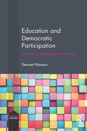 Stewart Ranson - Education and Democratic Participation, Häftad