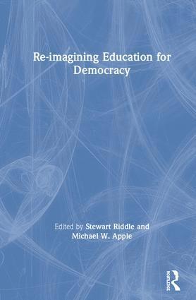 Re-imagining Education for Democracy 1