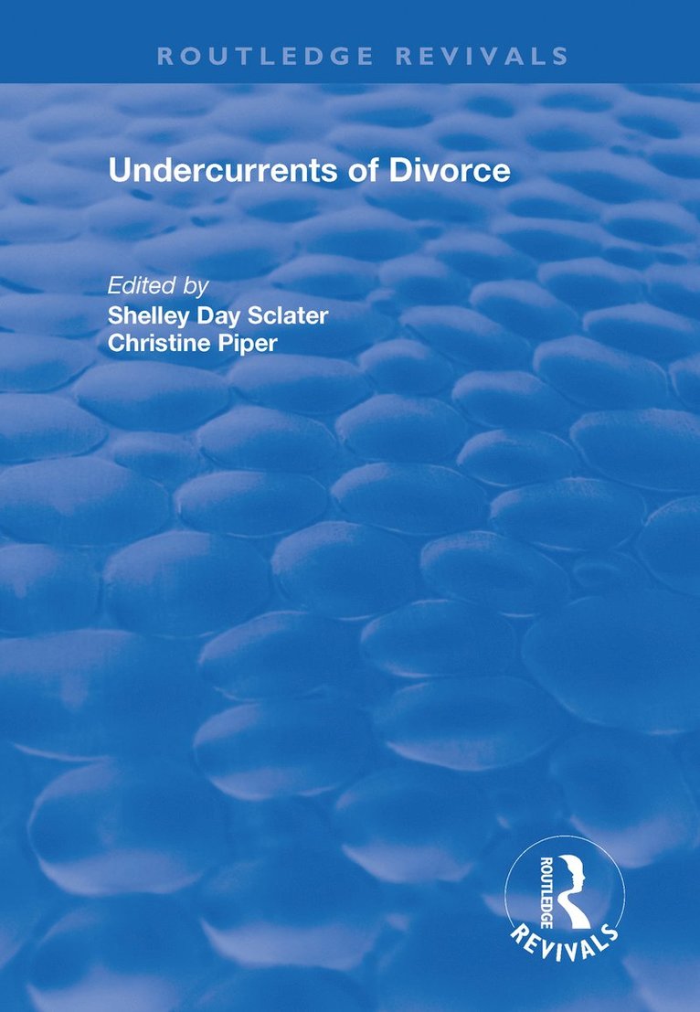 Shelley Day Sclater, Christine Piper - Undercurrents of Divorce, Häftad