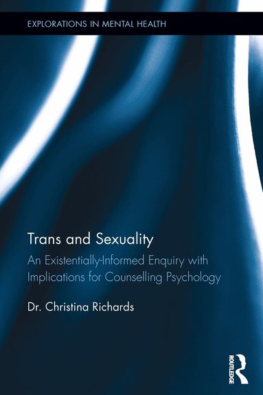 Christina Richards - Trans and Sexuality, Häftad