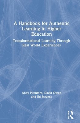 bokomslag A Handbook for Authentic Learning in Higher Education