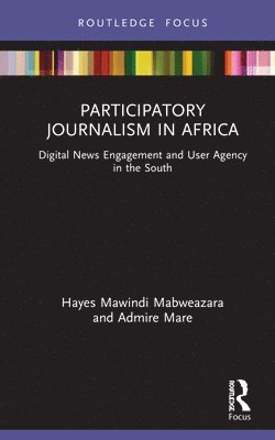 bokomslag Participatory Journalism in Africa