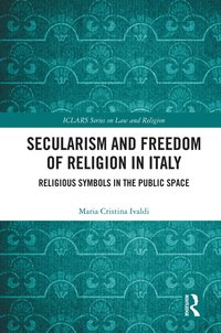 bokomslag Secularism and Freedom of Religion in Italy