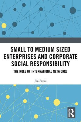 Small to Medium Sized Enterprises and Corporate Social Responsibility 1