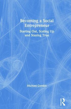 Michael Gordon - Becoming a Social Entrepreneur, Inbunden