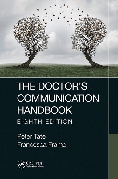 Francesca Frame, Peter Tate - Doctor's Communication Handbook, 8th Edition, Inbunden