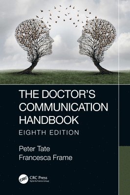 Francesca Frame, Peter Tate - Doctor's Communication Handbook, 8th Edition, Inbunden