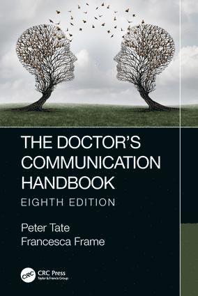 Francesca Frame, Peter Tate - Doctor's Communication Handbook, 8th Edition, Häftad