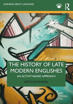 The History of Late Modern Englishes 1
