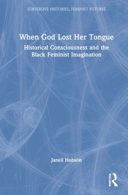 When God Lost Her Tongue 1