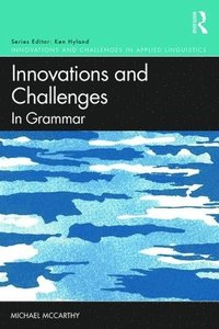 bokomslag Innovations and Challenges in Grammar