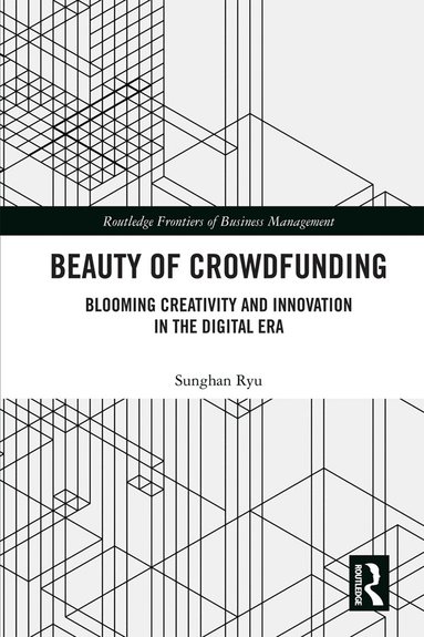 Sunghan Ryu - Beauty of Crowdfunding, Inbunden