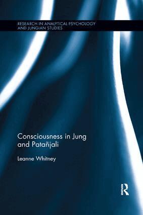 Leanne Whitney - Consciousness in Jung and Patañjali, Häftad