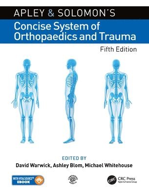 Apley and Solomons Concise System of Orthopaedics and Trauma 1
